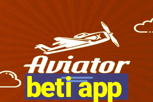 beti app